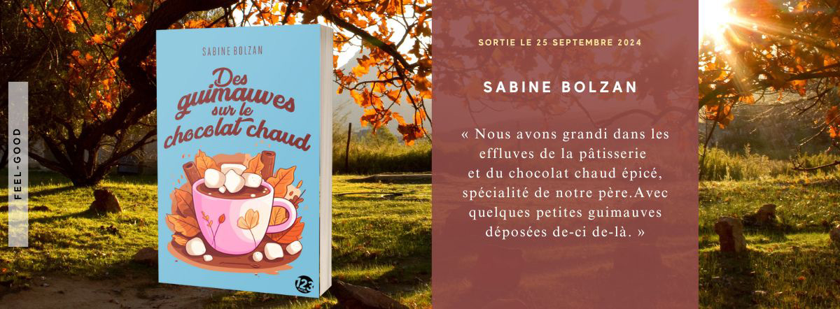 Des guimauves sur le chocolat chaud - Sabine Bolzan (poche)