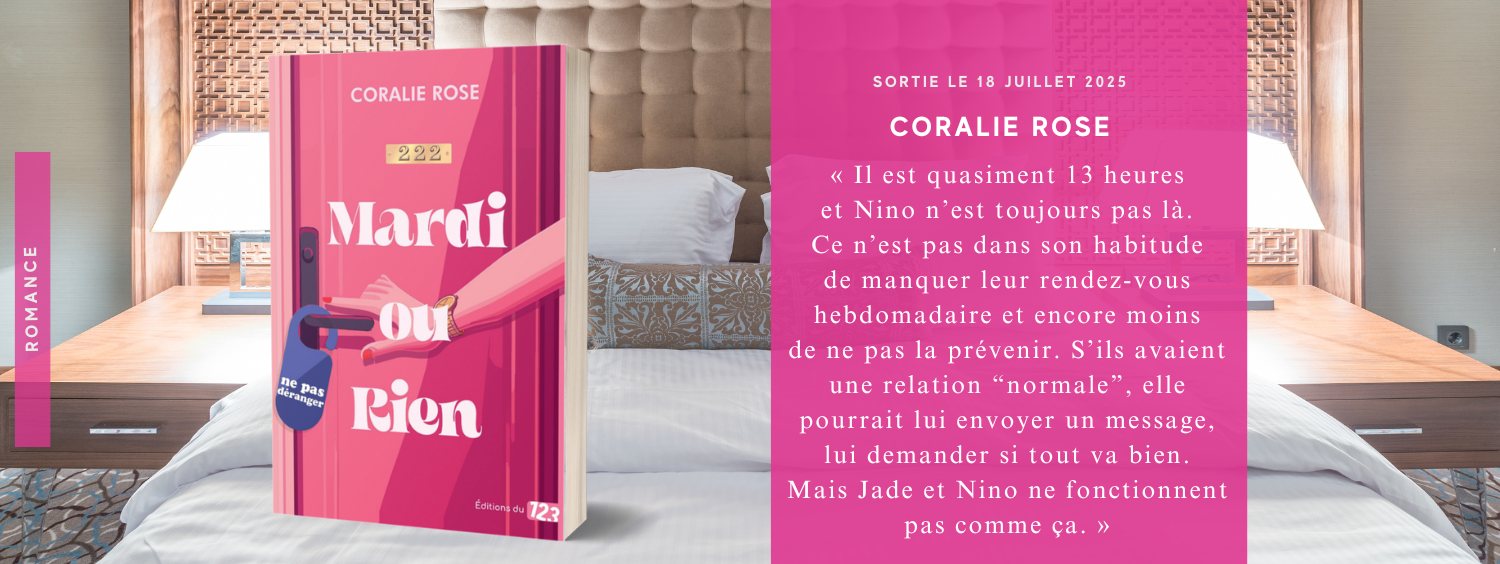 Romance : Mardi ou rien de Coralie Rose