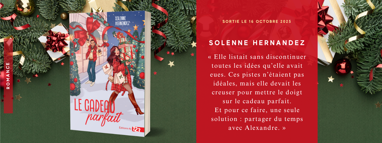 Le Cadeau parfait de Solenne Hernandez